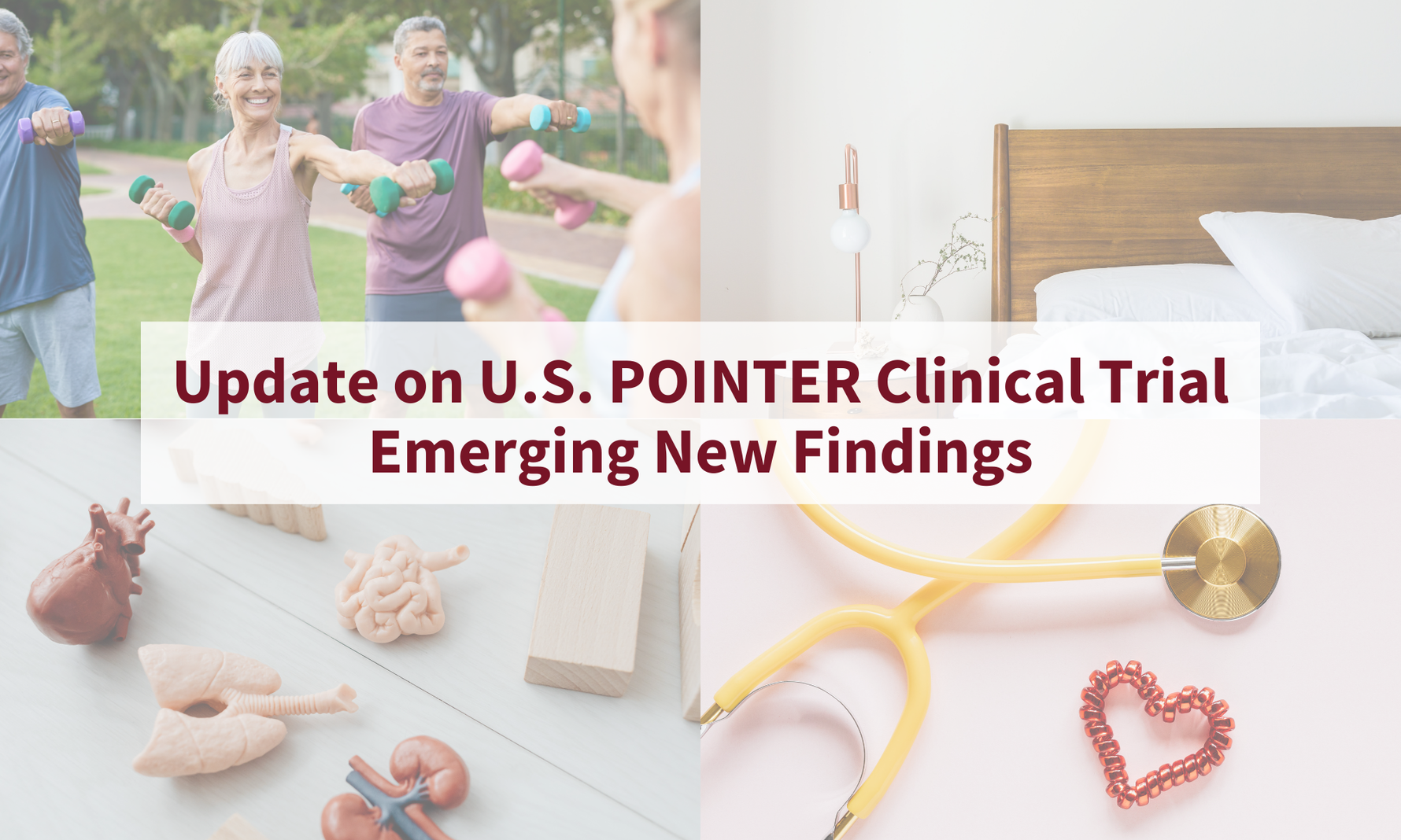 Update on U.S. POINTER Clinical Trial:  New Findings Highlight Healthy Aging Benefits for Cognition and Beyond