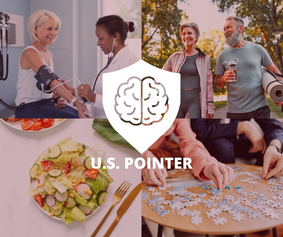 U.S. POINTER:  A Major Clinical Trial Shows That Lifestyle Changes Improve Cognitive Abilities in Adults Who Are At-Risk of Cognitive Decline and Dementia