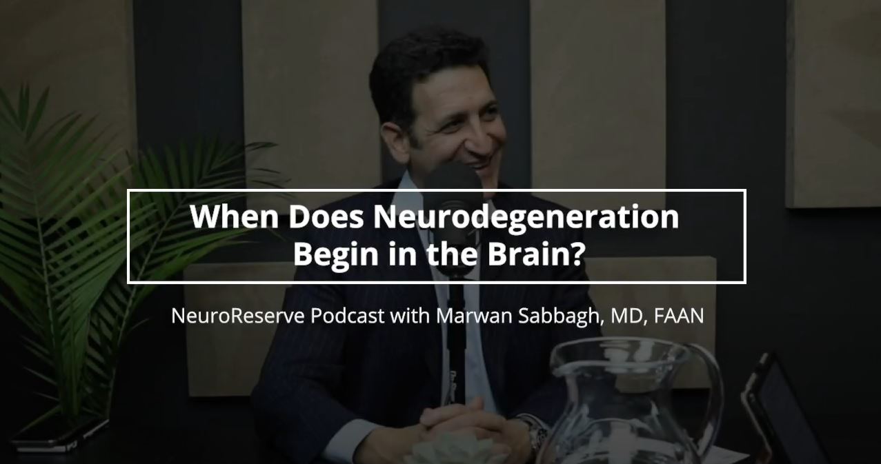 When does neurodegeneration begin in the brain - NeuroReserve video post