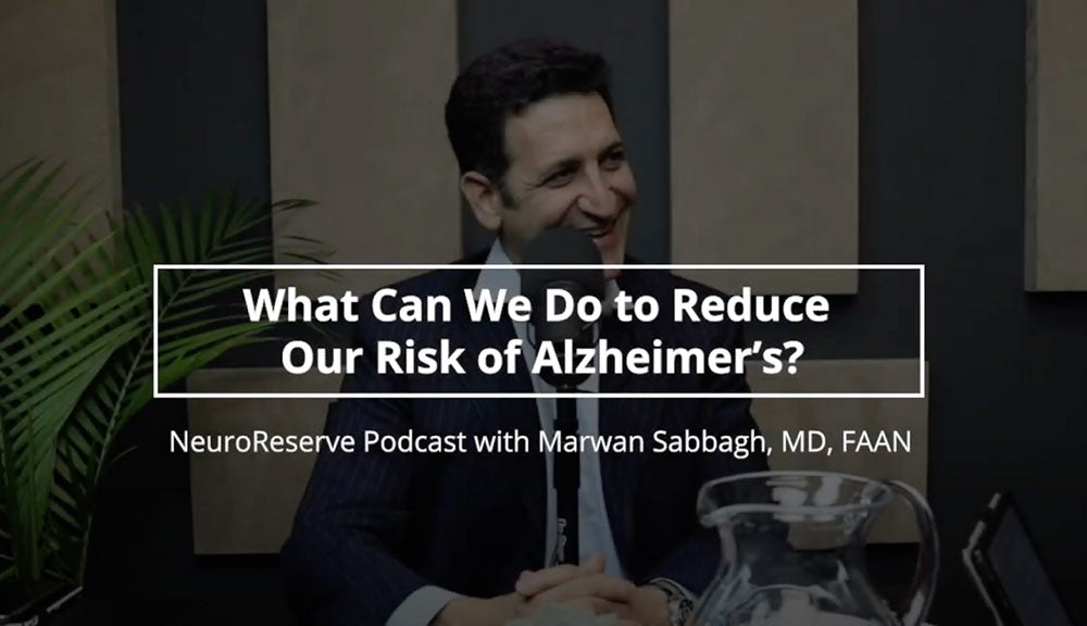 What can we do to reduce our risk of Alzheimer's - NeuroReserve video post